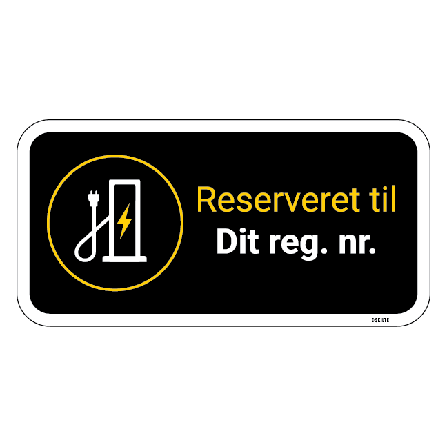 Reserveret til dit reg. sort/gult ladestander skilt