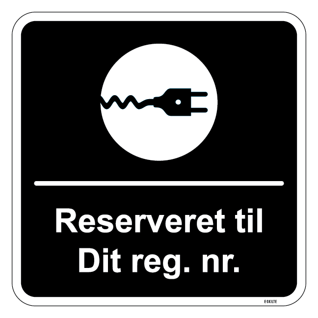Reserveret til dit reg. nr. sort kvadratisk oplader skilt