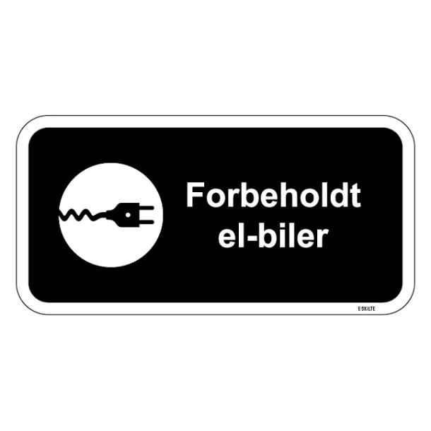 Forbeholdt el-biler sort oplader skilt