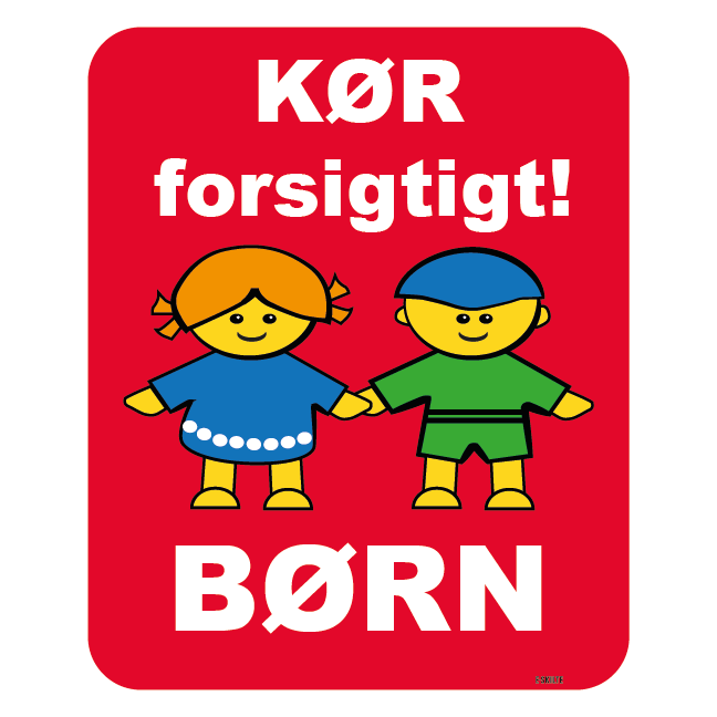 Kør forsigtigt! Børn. Skilt