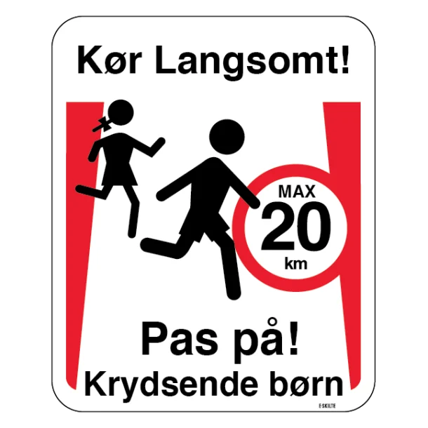 Kør langsomt Pas på krydsende børn børn max 20 km. Skilt