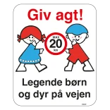 Giv agt legende børn og dyr på vejen max20 km. Legendebørn Skilt