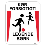 Kør forsigtigt! Legende børn skilt