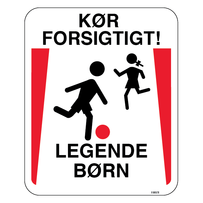 Kør forsigtigt! Legende børn skilt