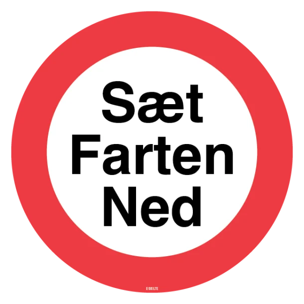 Sæt Farten Ned skilt