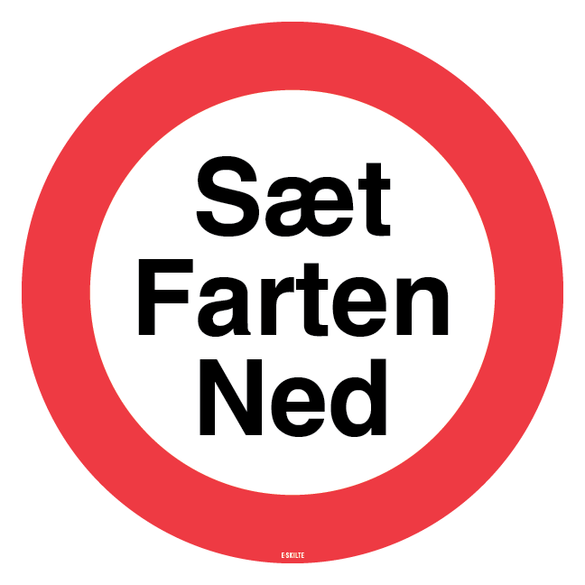 Sæt Farten Ned skilt