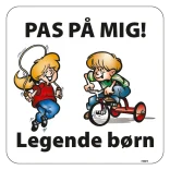 Pas på mig Legende børn. Legendebørnskilt