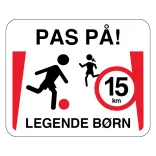 Pas på legende børn 15 km. Legendebørnskilt