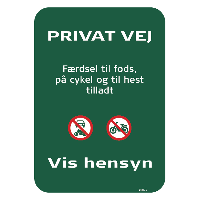 Privat 1, Færdsel til fods, på cykel og til hest tilladt skilt - Naturstyrelsen