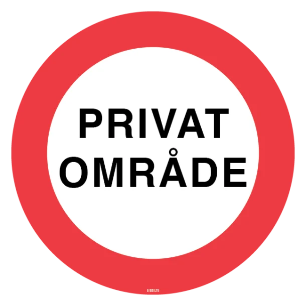 Privat område. Oplysningsskilt