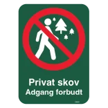 Privat skov Ingen adgang skilt