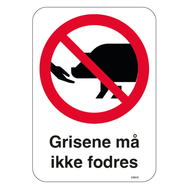 Grisene må ikke fodres