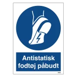 Antistatisk fodtøj påbudt. Påbudsskilt