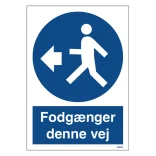 Fodgænger denne vej. Påbudsskilt