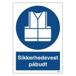 Sikkerhedsvest påbudt. Påbudsskilt