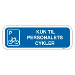 Kun til personalets cykler m P Blå. Skilt Firkantet.