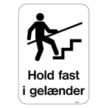 Hold fast i gelænderet Hvid. Skilt