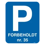 P Forbeholdt til nr. Skilt