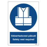 Sikkerhedsvest påbudt /Safety vest required. skilt