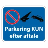 Parkering kun efter aftale Blå. Skilt