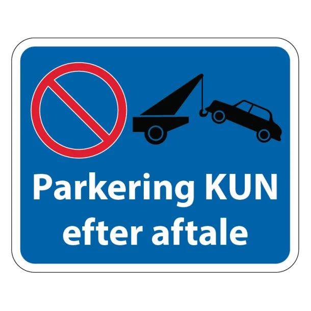 Parkering kun efter aftale Blå. Skilt