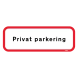 Privat parkering. Forbudsskilt