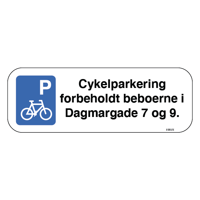 P Cykelparkering forbeholdt beboerne i xxxx xxxxxx skilt