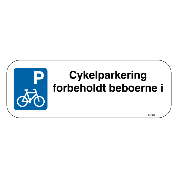 P Cykelparkering forbeholdt beboerne i xxxx xxxxxx skilt - Image 2