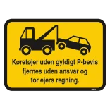 Køretøjer uden gyldigt P- bevis fjernes uden ansvar og for ejers regning. P skilt