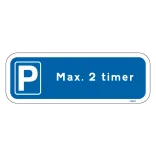 P Max 2 timer. Parkeringsskilt