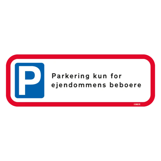 Parkering kun for ejendommens beboere. P skilt