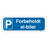 Forbeholdt el-biler. P skilt