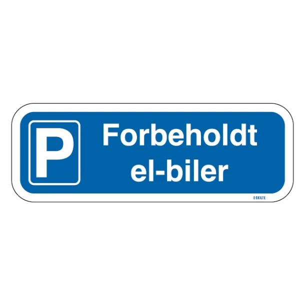 Forbeholdt el-biler. P skilt