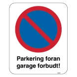 Parkering foran garage forbudt skilt