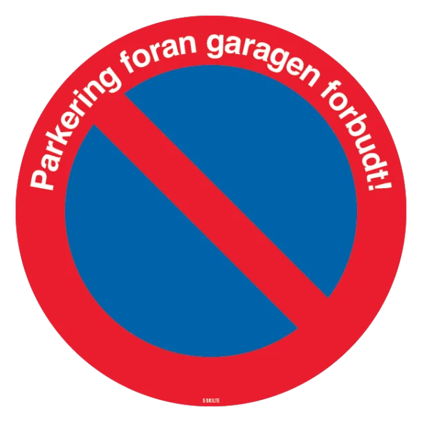 Parkering foran garage forbudt skilt