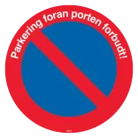 Parkering foran Porten forbudt skilt