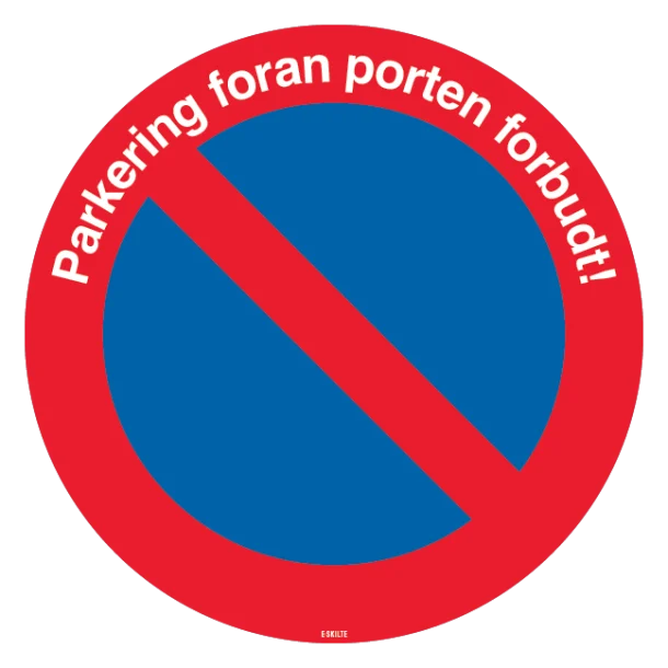 Parkering foran Porten forbudt skilt