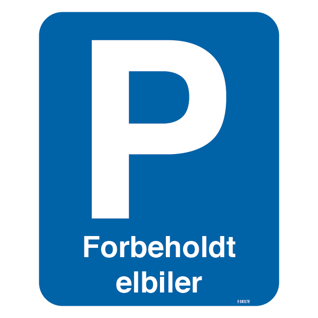 P Forbeholdt el biler Skilt