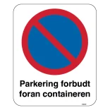 Parkering forbudt foran containeren skilt