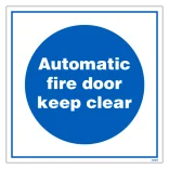 Automatic Fire Door Keep Clear skilt