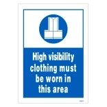 High Visibility Clothing Must Be Worn: Påbudsskilt