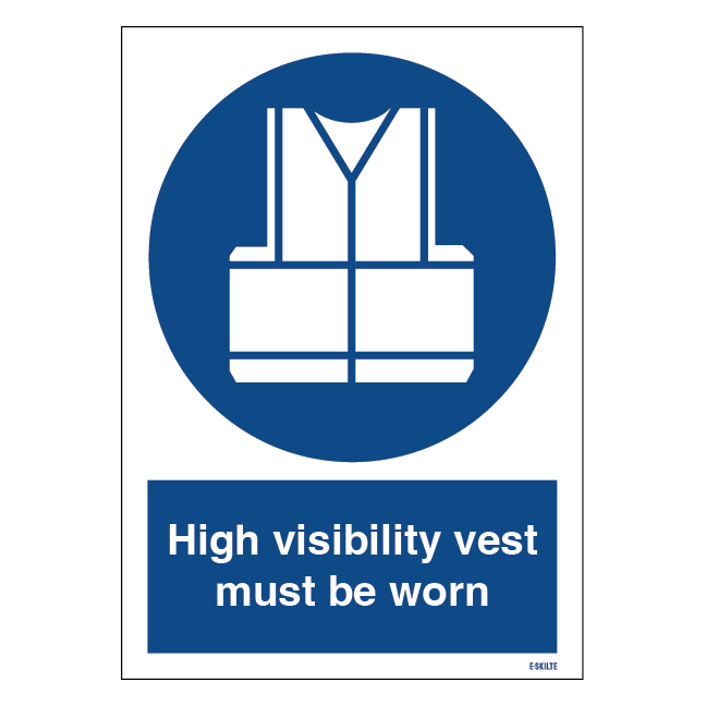 High visibilty Vest must be worn: Påbudsskilt