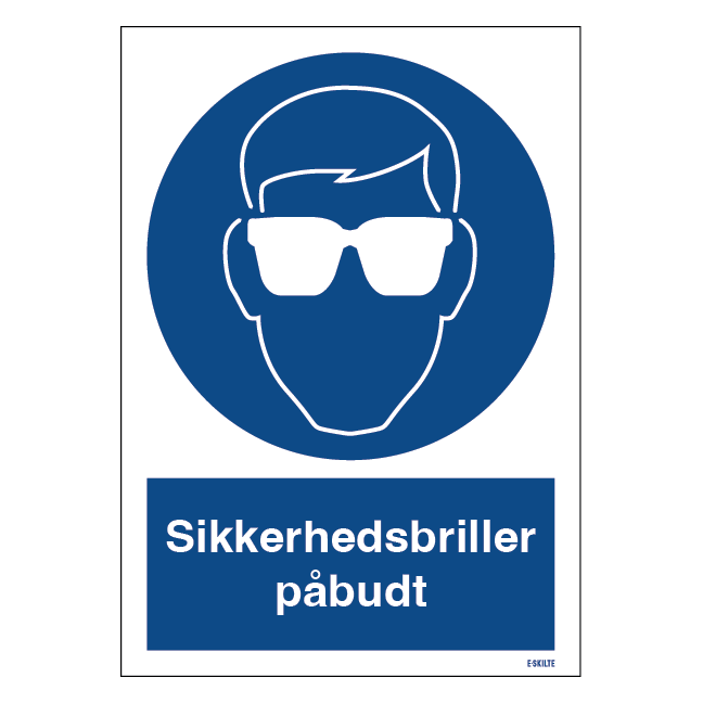 Sikkerhedsbriller påbudt Påbudsskilt