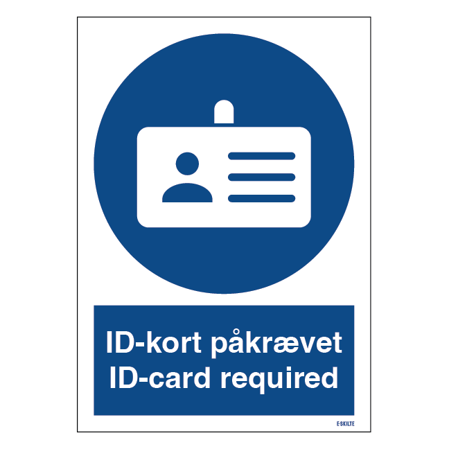 ID-kort påkrævet ID card required påbudsskilt