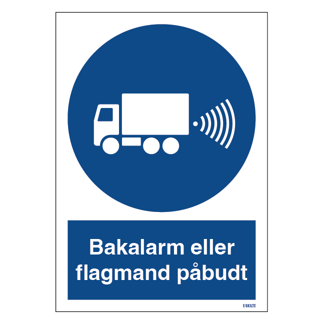 Bakalarm eller flagmand påbudt forbudsskilt