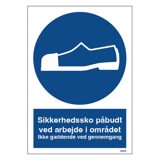 Sikkerhedssko påbudt ved arbejde i området ikke gældende ved gennemgang Skilt