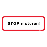 STOP motoren. Firkantet skilt