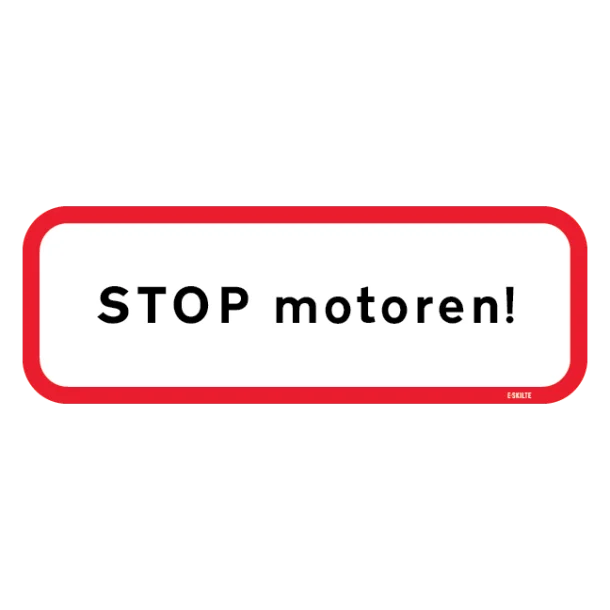 STOP motoren. Firkantet skilt