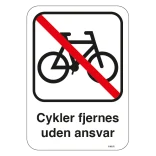 Cykler fjernes uden ansvar. Skilt