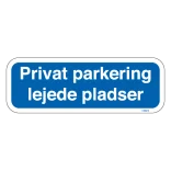 Privat parkering lejede pladser. P skilt